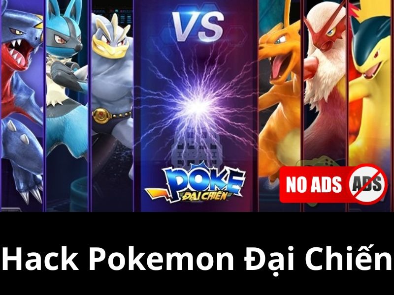 Các Tính Năng Nổi Bật Có Trong Hack Pokemon Đại Chiến Androidmentor